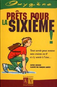 Prêts pour la sixième !