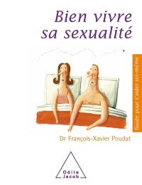 Bien vivre sa sexualité