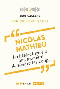 La littérature est une manière de rendre les coups