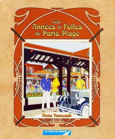 Les années si folles de Paris-Plage