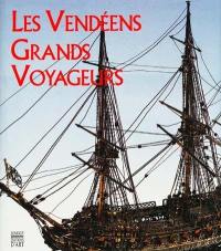 Les Vendéens grands voyageurs