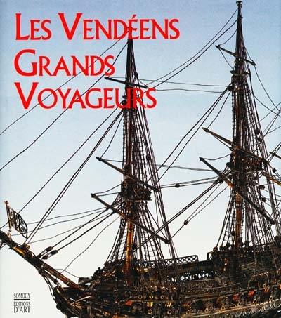 Les Vendéens grands voyageurs