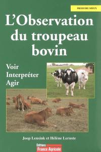 L'observation du troupeau bovin : voir, interpréter, agir