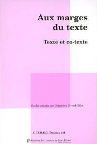 Aux marges du texte : texte et co-texte