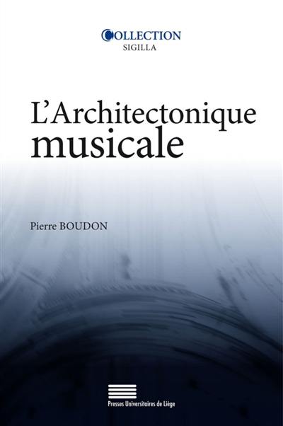 L'architectonique musicale