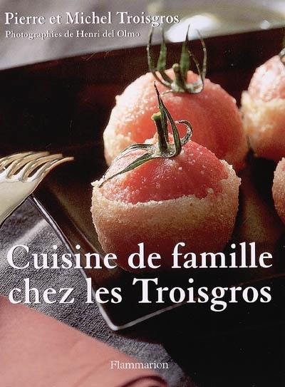 Cuisine de famille chez les Troisgros