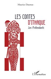 Les contes d'Ithaque : les prétendants