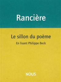 Le sillon du poème : en lisant Philippe Beck