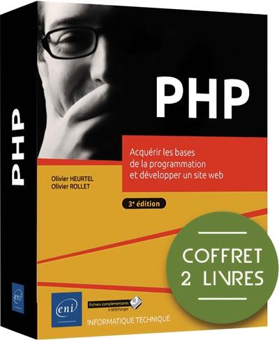 PHP : acquérir les bases de la programmation et développer un site web : coffret 2 livres