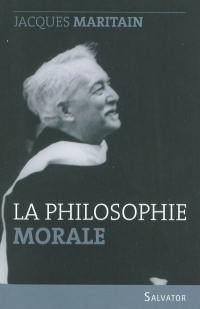 La philosophie morale : examen historique et critique des grands systèmes