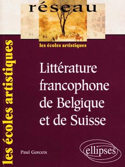 Littérature francophone de Belgique et de Suisse