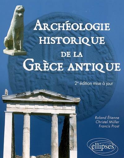 Archéologie historique de la Grèce antique