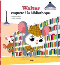 Walter enquête à la bibliothèque