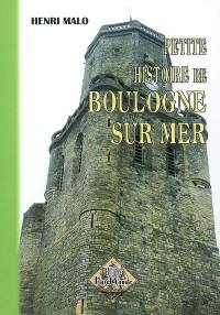 Petite histoire de Boulogne-sur-Mer