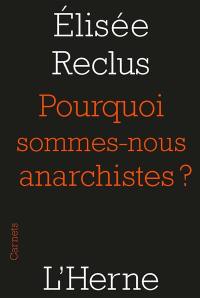 Pourquoi sommes-nous anarchistes ? : 1889