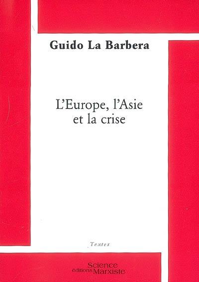 L'Europe, l'Asie et la crise