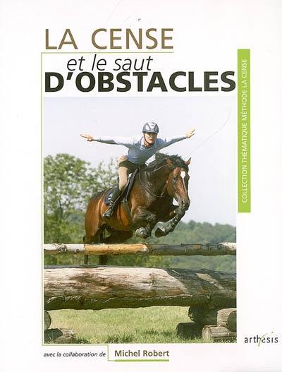 La Cense et le saut d'obstacles