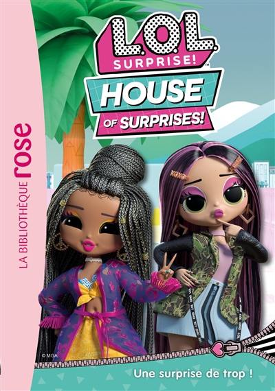 LOL surprise! : house of surprises!. Vol. 5. Une surprise de trop !