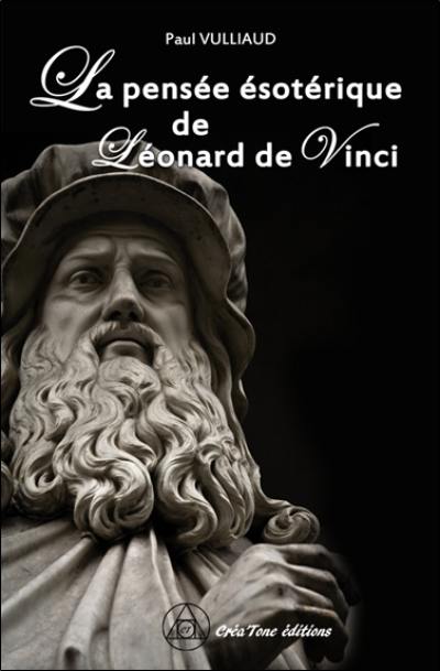 La pensée ésotérique de Léonard de Vinci