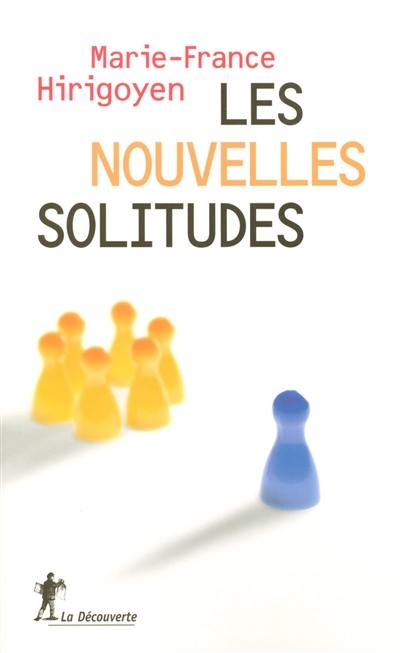 Les nouvelles solitudes