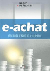 E-achats : stratégies d'achat et e-commerce