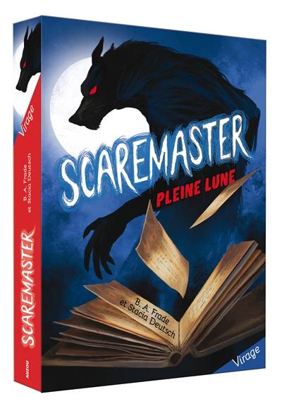 Scaremaster. Vol. 1. Pleine lune