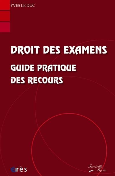 Droit des examens : guide pratique des recours