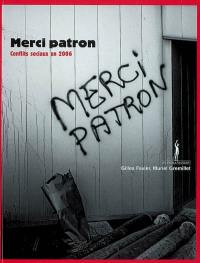 Merci patron : conflits sociaux en 2006