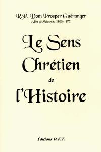 Le sens chrétien de l'histoire