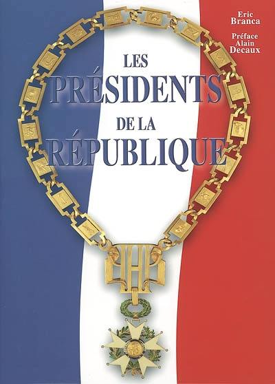 Les présidents de la République