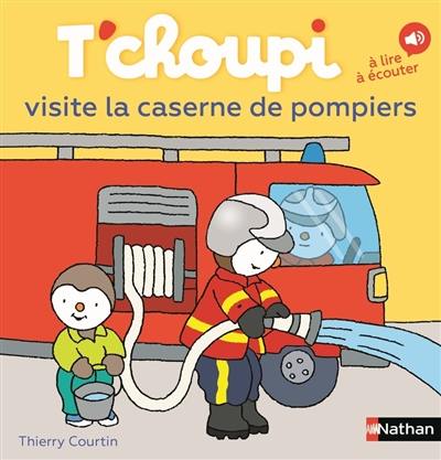 T'choupi visite la caserne de pompiers