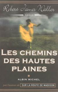 Les chemins des Hautes Plaines