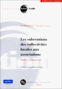 Les subventions des collectivités locales aux associations : droit et transparence