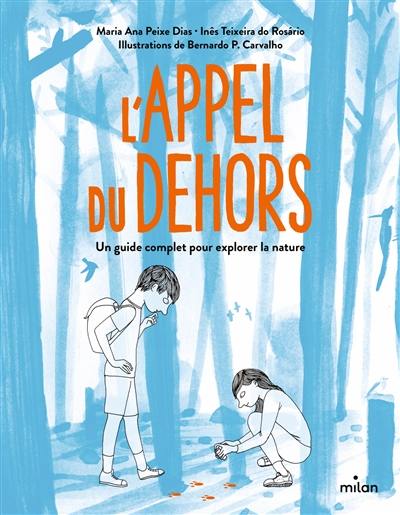 L'appel du dehors : un guide complet pour explorer la nature