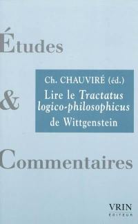 Lire le Tractatus logico-philosophicus de Wittgenstein