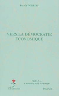 Vers la démocratie économique