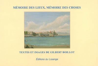 Mémoire des lieux, mémoire des choses