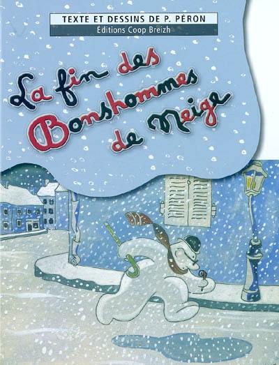 La fin des bonshommes de neige