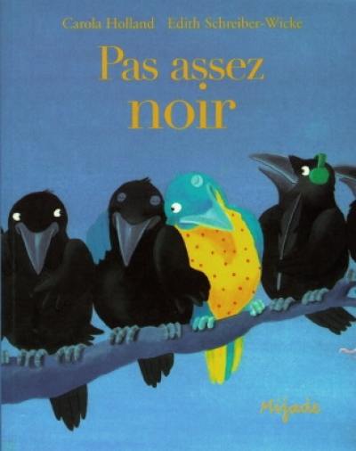 Pas assez noir