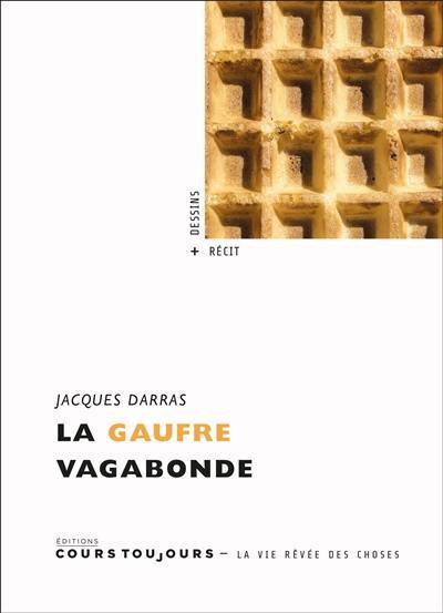 La gaufre vagabonde