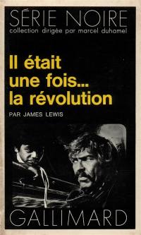 Il était une fois la révolution