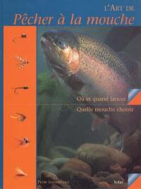 L'art de pêcher à la mouche