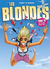 Les blondes. Vol. 19. Ça plane pour moi !