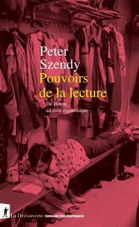 Pouvoirs de la lecture : de Platon au livre électronique