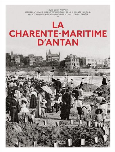 La Charente-Maritime d'antan