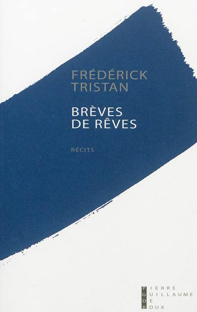 Brèves de rêves : récits