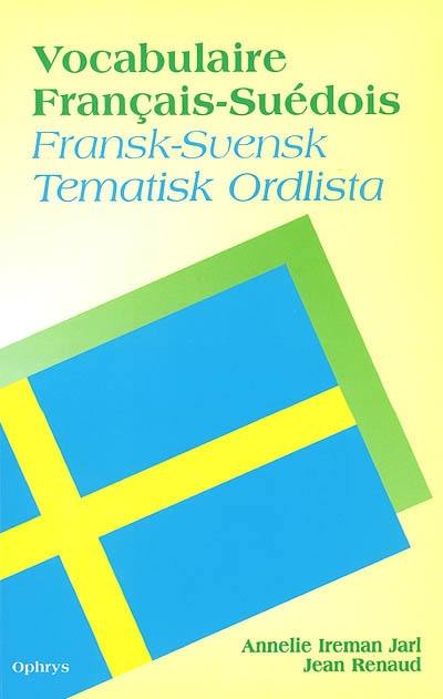 Vocabulaire français-suédois. Fransk-svensk tematisk ordlista