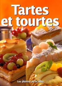 Tartes et tourtes : préparations en pâtes salées et sucrées