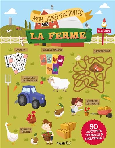 La ferme : mon cahier d'activités