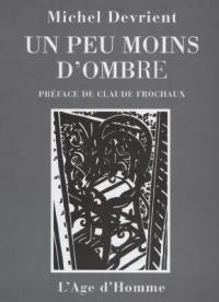 Un peu moins d'ombre : linogravures et aphorismes